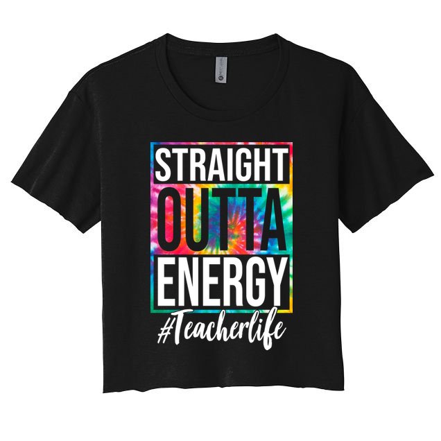 Straight Outta Energy Teacher Life Summer Crop Top