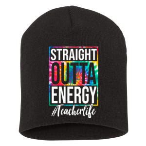 Straight Outta Energy Teacher Life Summer Short Acrylic Beanie