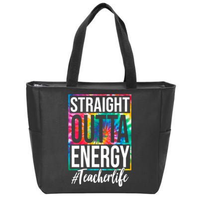 Straight Outta Energy Teacher Life Summer Zip Tote Bag