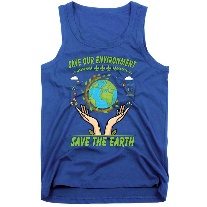 Save Our Environt Save The Earth Gift Tank Top