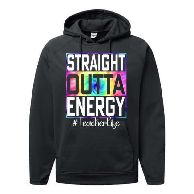 Straight Outta Energy Teacher Life Gifts Funny Performance Fleece Hoodie