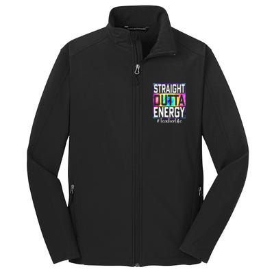 Straight Outta Energy Teacher Life Gifts Funny Core Soft Shell Jacket