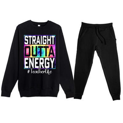 Straight Outta Energy Teacher Life Gifts Funny Premium Crewneck Sweatsuit Set