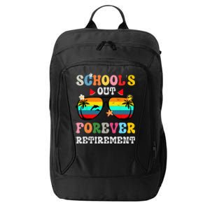 School's Out Forever Retirement Teacher City Backpack