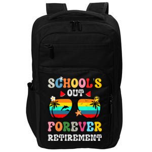 School's Out Forever Retirement Teacher Impact Tech Backpack