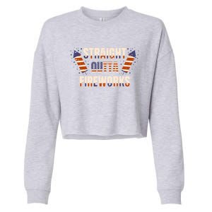 Straight Outta Fireworks Firecrackers 4th Of July Gift Cropped Pullover Crew