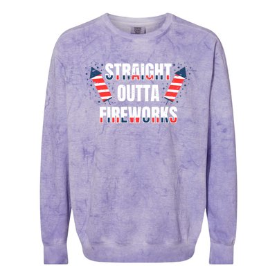 Straight Outta Fireworks Firecrackers 4th Of July Gift Colorblast Crewneck Sweatshirt