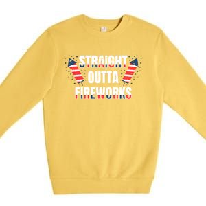 Straight Outta Fireworks Firecrackers 4th Of July Gift Premium Crewneck Sweatshirt