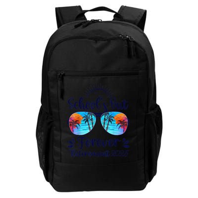 Schools Out Forever Retired 2025 Teacher Retirement Backpack
