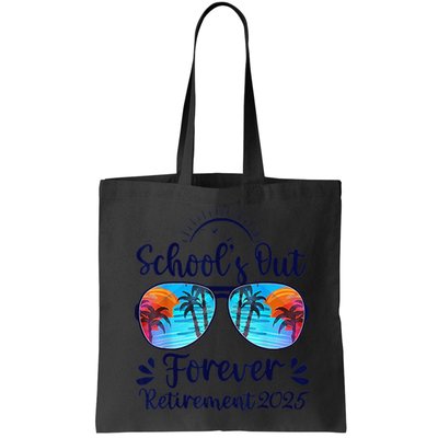 Schools Out Forever Retired 2025 Teacher Retirement Bag