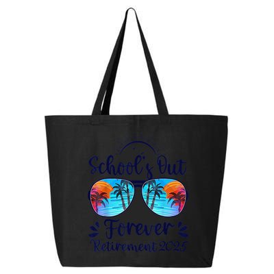 Schools Out Forever Retired 2025 Teacher Retirement 25L Jumbo Tote