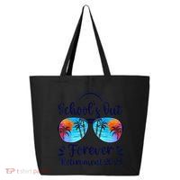 Schools Out Forever Retired 2025 Teacher Retirement 25L Jumbo Tote