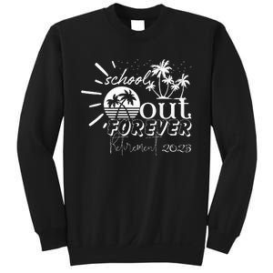 School's Out Forever Retirement Sweatshirt