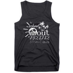 School's Out Forever Retirement Tank Top