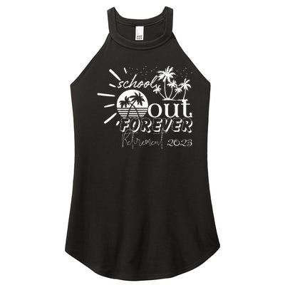 School's Out Forever Retirement Women’s Perfect Tri Rocker Tank