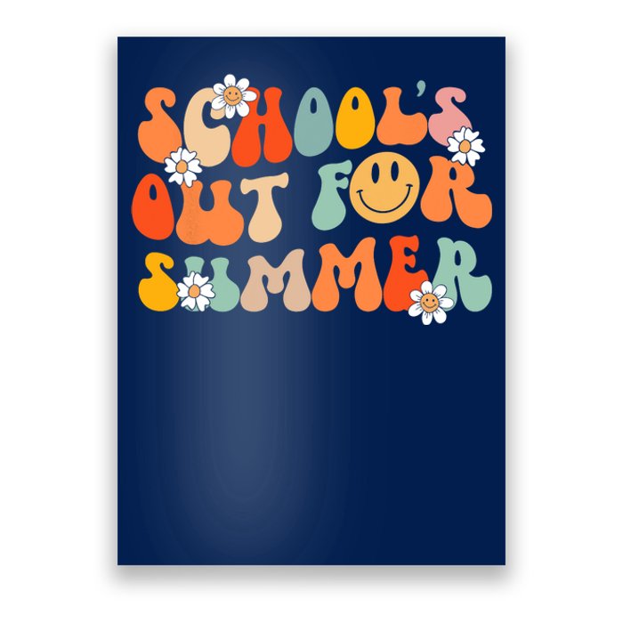 Schools Out For Summer Graduation Teacher Retro Groovy Poster