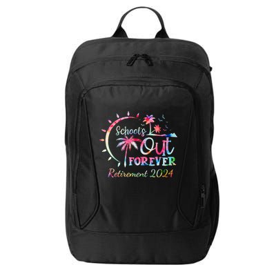 Schools Out Forever Retirement 2024 Retired Teacher City Backpack