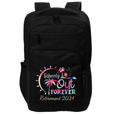 Schools Out Forever Retirement 2024 Retired Teacher Impact Tech Backpack