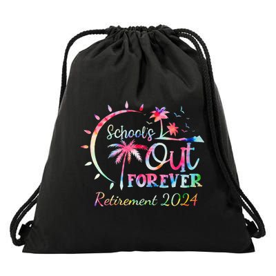 Schools Out Forever Retirement 2024 Retired Teacher Drawstring Bag