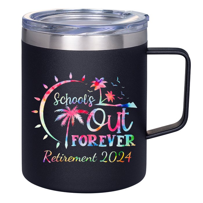 Schools Out Forever Retirement 2024 Retired Teacher 12oz Stainless Steel Coffee Mug