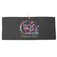 Schools Out Forever Retirement 2024 Retired Teacher Large Microfiber Waffle Golf Towel