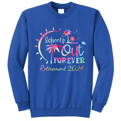 Schools Out Forever Retirement 2024 Retired Teacher Sweatshirt
