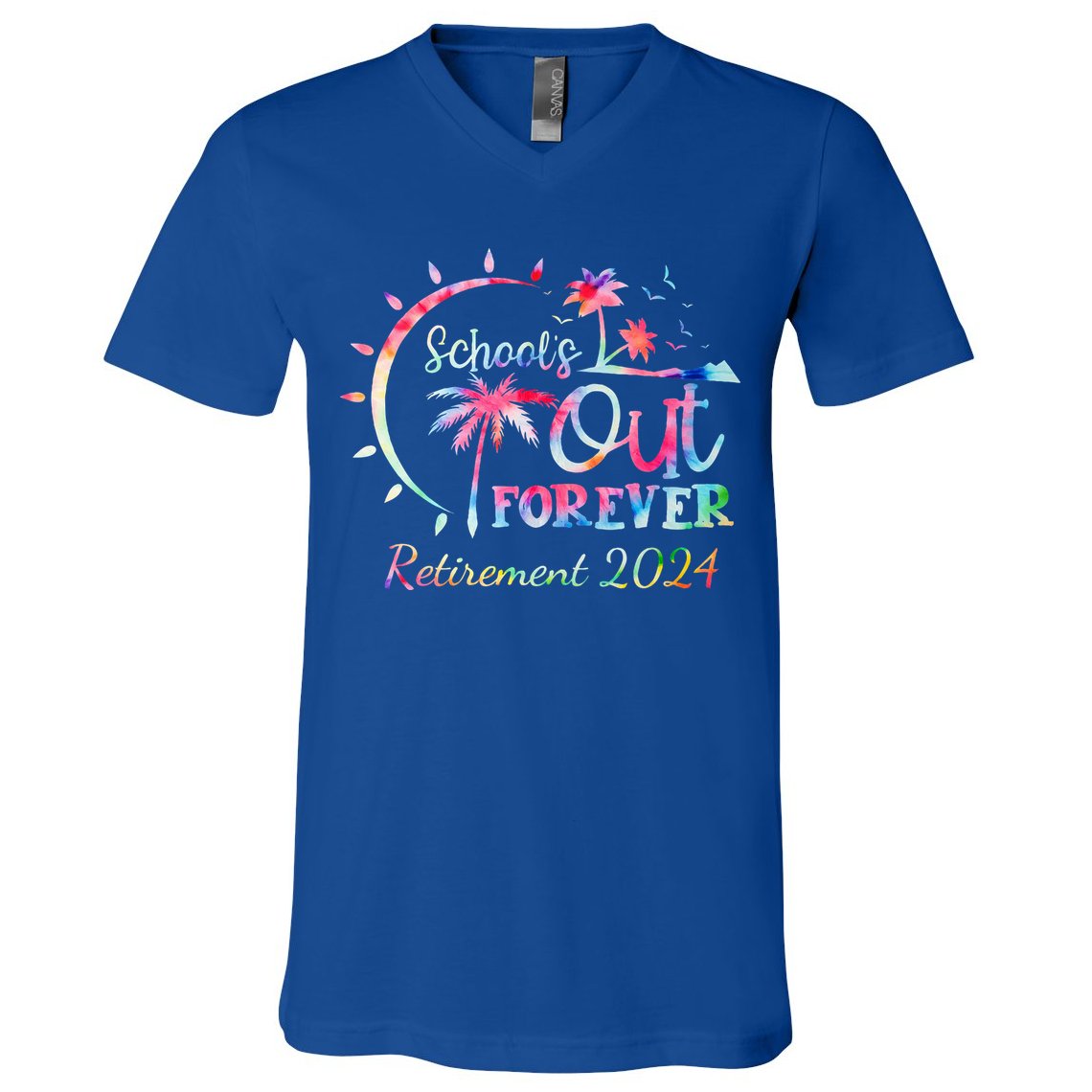 Schools Out Forever Retirement 2024 Retired Teacher V-Neck T-Shirt