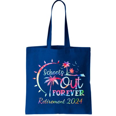 Schools Out Forever Retirement 2024 Retired Teacher Bag