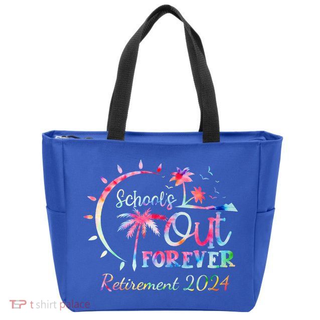 Schools Out Forever Retirement 2024 Retired Teacher Zip Tote Bag