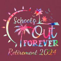 Schools Out Forever Retirement 2024 Retired Teacher 16oz Travel Tumbler