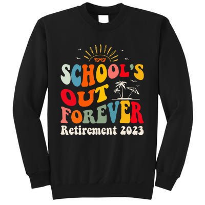 School's Out Forever Retired Teacher Groovy Retirement Sweatshirt