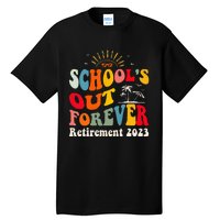 School's Out Forever Retired Teacher Groovy Retirement Tall T-Shirt