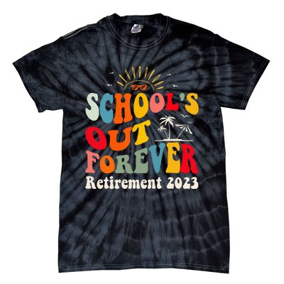 School's Out Forever Retired Teacher Groovy Retirement Tie-Dye T-Shirt