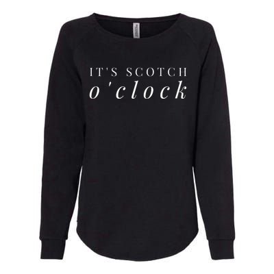 Scotch OClock Funny Whiskey Lover Bartender Drinking Tee Womens California Wash Sweatshirt