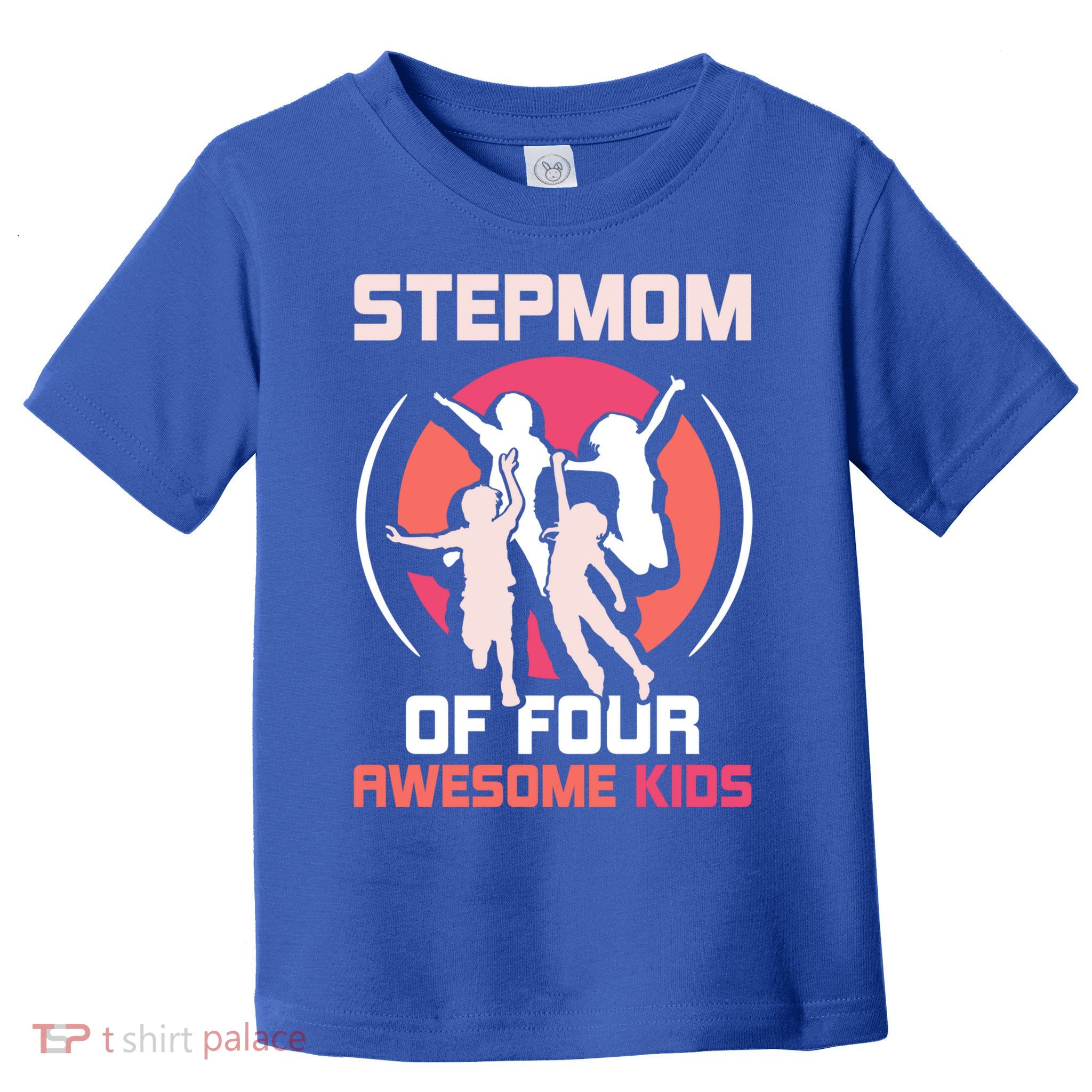 Stepmom Of Four Awesome Mother's Day Stepmother Mom Gift Toddler T-Shirt