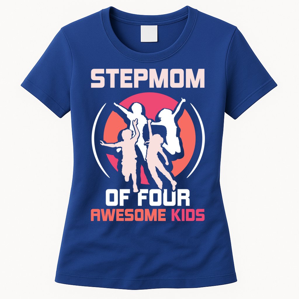 Stepmom Of Four Awesome Mother's Day Stepmother Mom Gift Womens T-Shirt