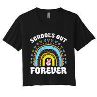 School's Out Forever Rainbow Teacher Retirement Teacher Life Women's Crop Top Tee