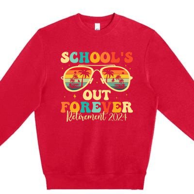 SchoolS Out Forever Retirement 2024 Retired Teacher Premium Crewneck Sweatshirt