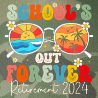 SchoolS Out Forever Retired Teacher Retirement 2024 Legacy Tie Dye Trucker Hat