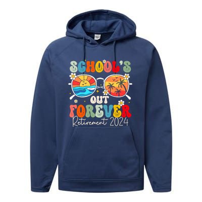 SchoolS Out Forever Retired Teacher Retirement 2024 Performance Fleece Hoodie