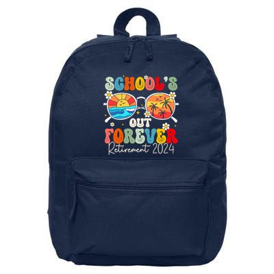 SchoolS Out Forever Retired Teacher Retirement 2024 16 in Basic Backpack