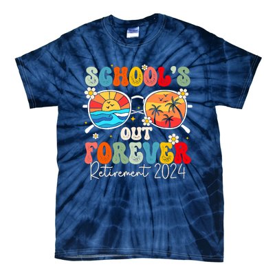 SchoolS Out Forever Retired Teacher Retirement 2024 Tie-Dye T-Shirt