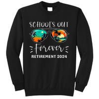 SchoolS Out Forever Teacher Retirement 2024 Retired Teacher Sweatshirt