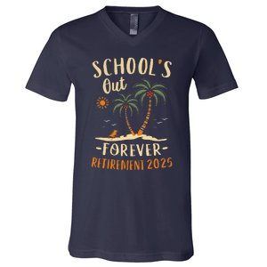 Schools Out Forever Retirement 2025 Gift Retired Teacher V-Neck T-Shirt