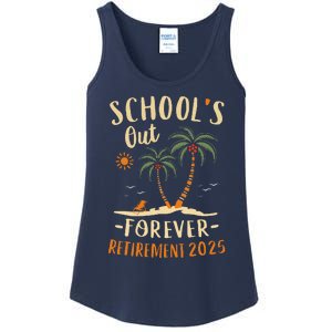 Schools Out Forever Retirement 2025 Gift Retired Teacher Ladies Essential Tank