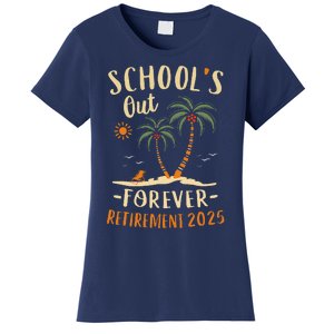 Schools Out Forever Retirement 2025 Gift Retired Teacher Women's T-Shirt