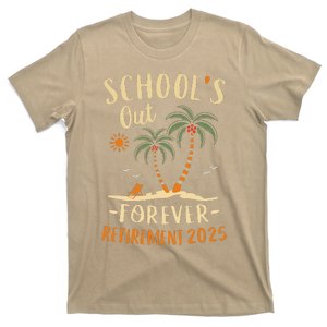 Schools Out Forever Retirement 2025 Gift Retired Teacher T-Shirt