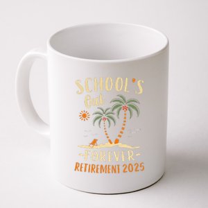 Schools Out Forever Retirement 2025 Gift Retired Teacher Coffee Mug