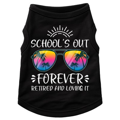 Schools Out Forever Retired Loving It Summer Teacher Student Doggie Tank