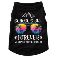 Schools Out Forever Retired Loving It Summer Teacher Student Doggie Tank